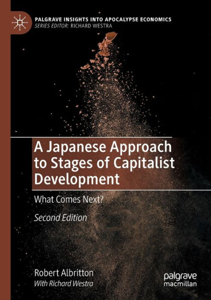 A Japanese Approach to Stages of Capitalist Development: What Comes Next?