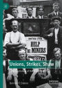 Unions, Strikes, Shaw: 