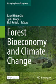 Title: Forest Bioeconomy and Climate Change, Author: Lauri Hetemäki