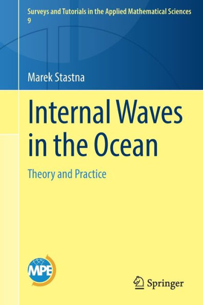 Internal Waves the Ocean: Theory and Practice