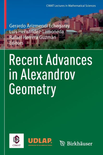 Recent Advances Alexandrov Geometry