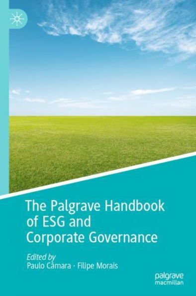 The Palgrave Handbook of ESG and Corporate Governance
