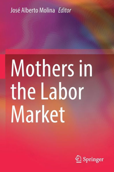 Mothers the Labor Market