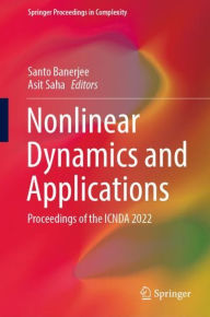 Title: Nonlinear Dynamics and Applications: Proceedings of the ICNDA 2022, Author: Santo Banerjee