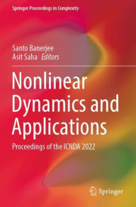 Title: Nonlinear Dynamics and Applications: Proceedings of the ICNDA 2022, Author: Santo Banerjee