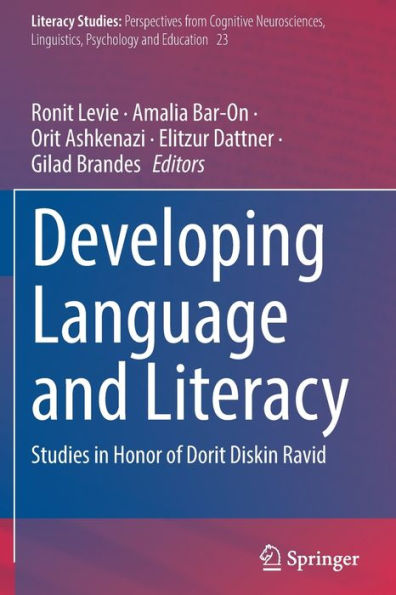 Developing Language and Literacy: Studies Honor of Dorit Diskin Ravid