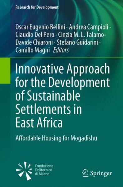 Innovative Approach for the Development of Sustainable Settlements in East Africa: Affordable Housing for Mogadishu