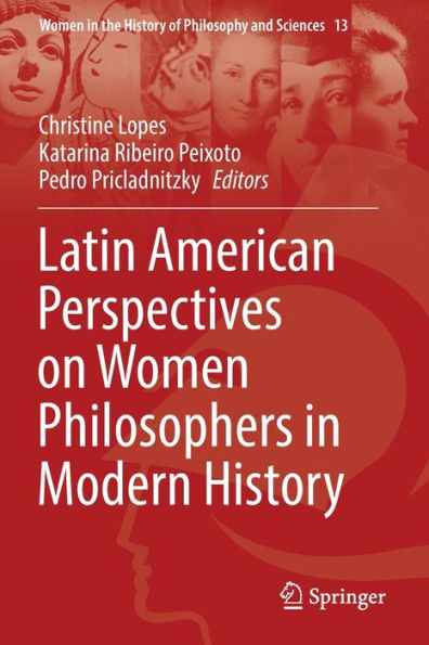 Latin American Perspectives on Women Philosophers Modern History