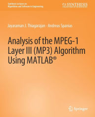 Title: Analysis of the MPEG-1 Layer III (MP3) Algorithm using MATLAB, Author: Andreas Spanias