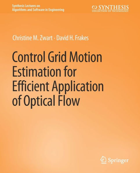 Control Grid Motion Estimation for Efficient Application of Optical Flow