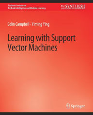 Title: Learning with Support Vector Machines, Author: Colin Campbell