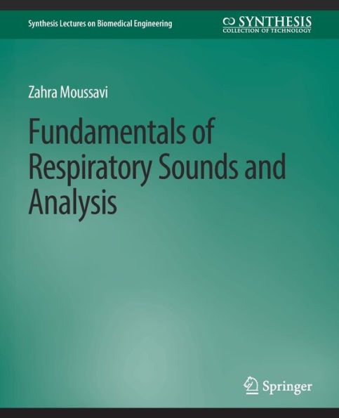 Fundamentals of Respiratory System and Sounds Analysis