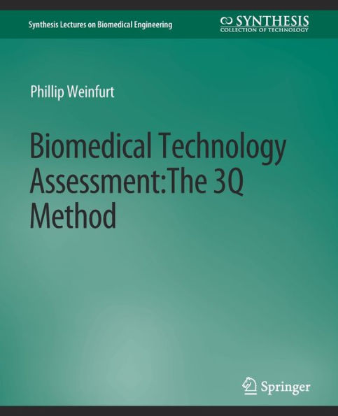 Biomedical Technology Assessment: The 3Q Method