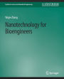Nanotechnology for Bioengineers