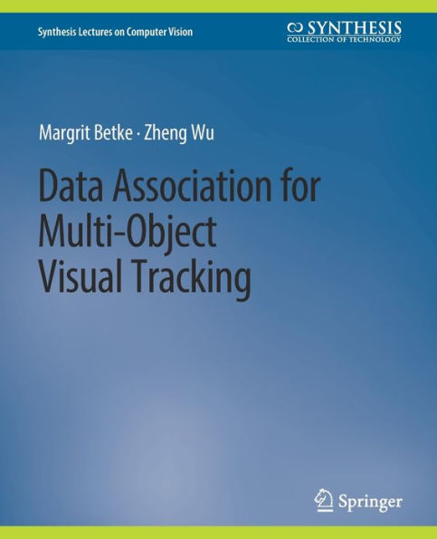 Data Association for Multi-Object Visual Tracking