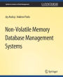 Non-Volatile Memory Database Management Systems