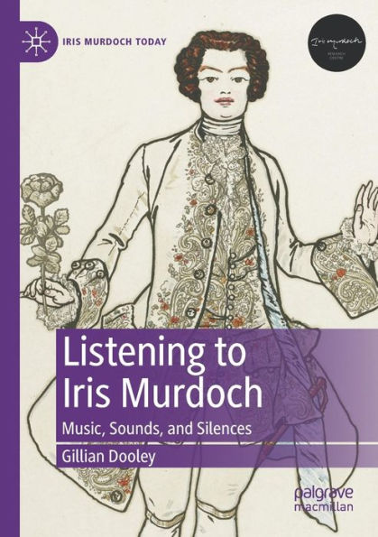 Listening to Iris Murdoch: Music, Sounds, and Silences