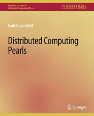 Title: Distributed Computing Pearls, Author: Gadi Taubenfeld
