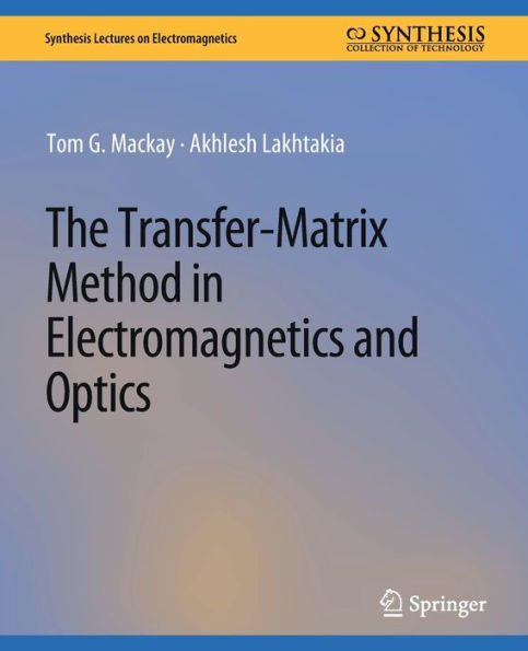 The Transfer-Matrix Method in Electromagnetics and Optics