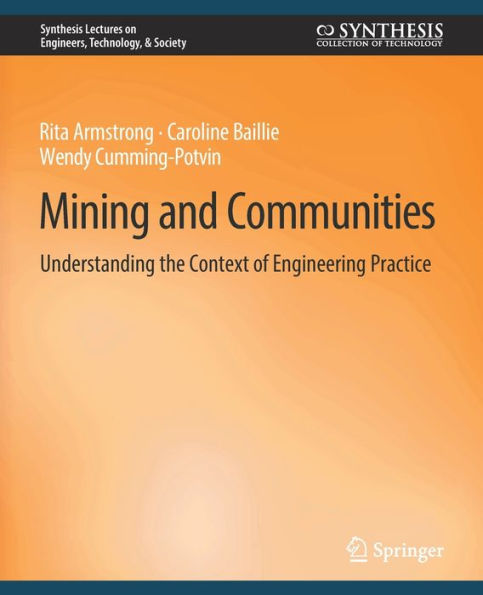 Mining and Communities: Understanding the Context of Engineering Practice
