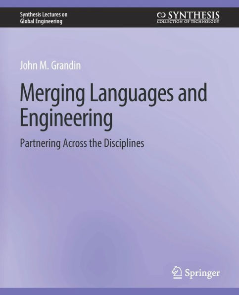 Merging Languages and Engineering: Partnering Across the Disciplines