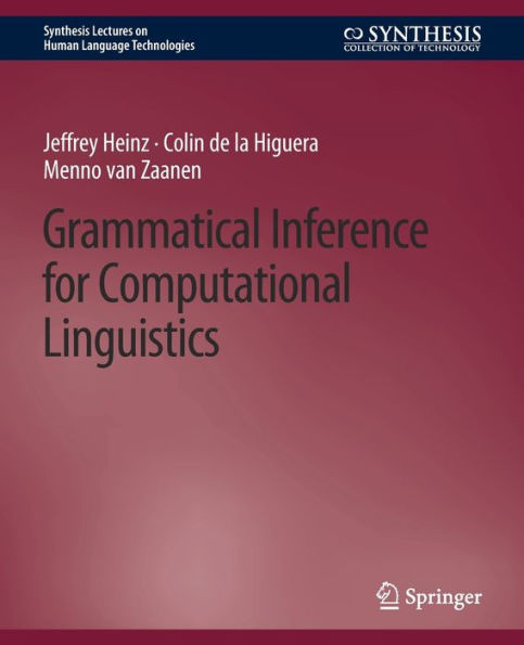 Grammatical Inference for Computational Linguistics