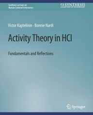 Title: Activity Theory in HCI: Fundamentals and Reflections, Author: Victor Kaptelinin