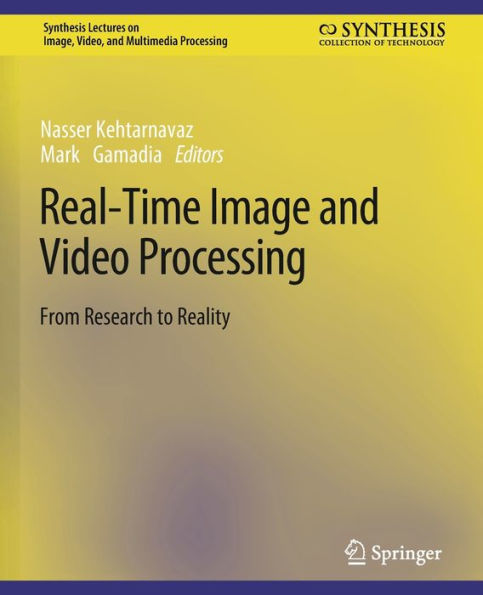 Real-Time Image and Video Processing: From Research to Reality