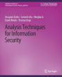 Analysis Techniques for Information Security