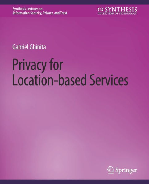 Privacy for Location-based Services