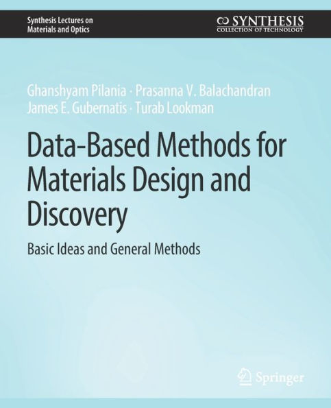 Data-Based Methods for Materials Design and Discovery: Basic Ideas and General Methods