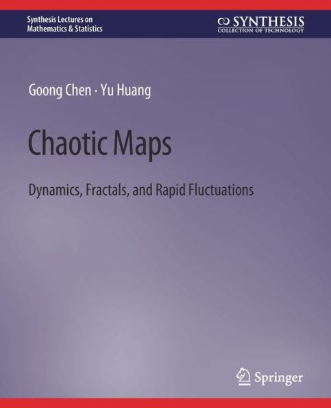 Chaotic Maps: Dynamics, Fractals, and Rapid Fluctuations