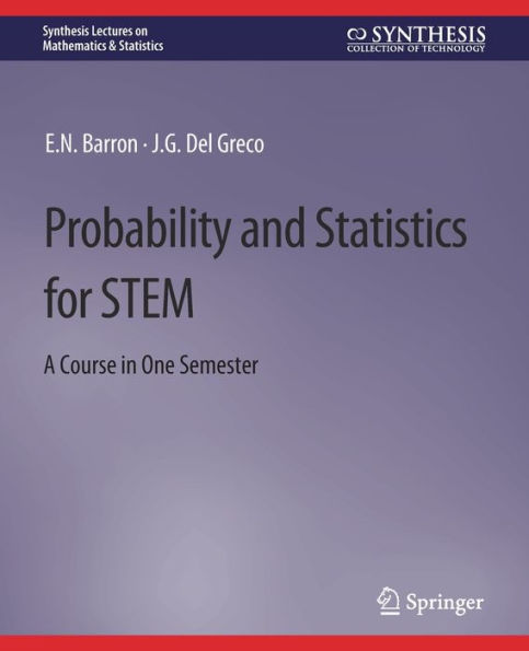 Probability and Statistics for STEM: A Course One Semester