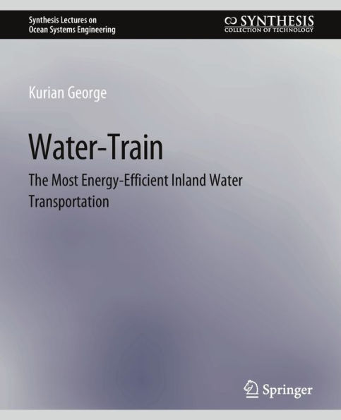 Water-Train: The Most Energy-Efficient Inland Water Transportation