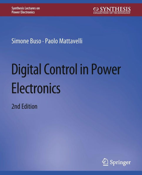 Digital Control in Power Electronics, 2nd Edition