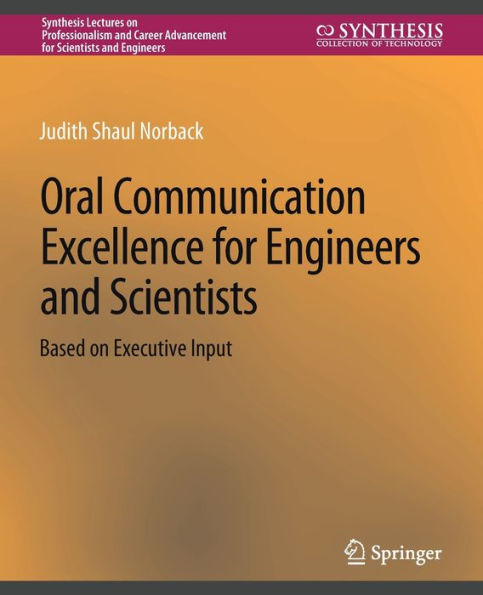 Oral Communication Excellence for Engineers and Scientists