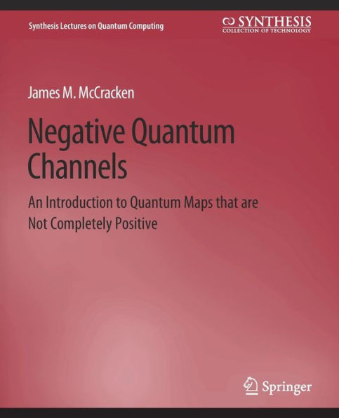 Negative Quantum Channels