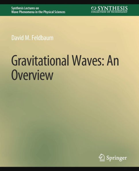 Gravitational Waves: An Overview