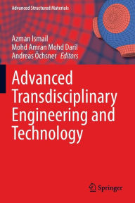 Title: Advanced Transdisciplinary Engineering and Technology, Author: Azman Ismail