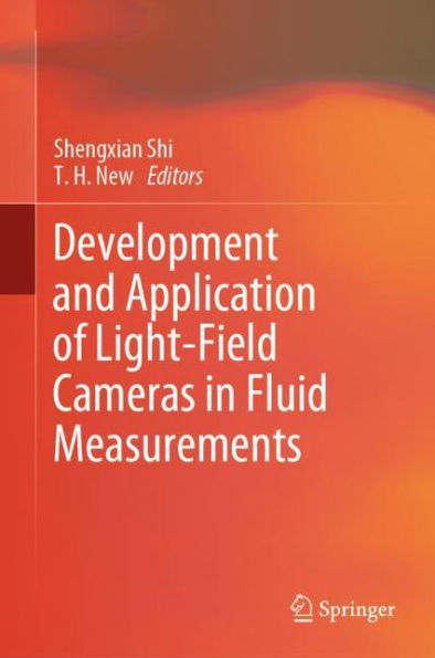 Development and Application of Light-Field Cameras Fluid Measurements