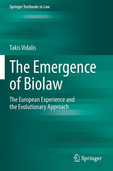 the Emergence of Biolaw: European Experience and Evolutionary Approach