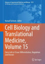 Cell Biology and Translational Medicine, Volume 15: Stem Cells in Tissue Differentiation, Regulation and Disease