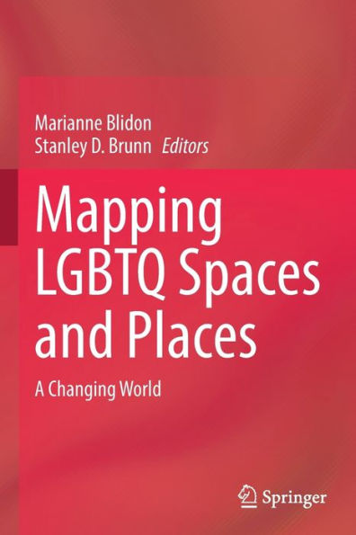 Mapping LGBTQ Spaces and Places: A Changing World