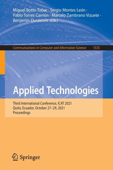 Applied Technologies: Third International Conference, ICAT 2021, Quito, Ecuador, October 27-29, Proceedings