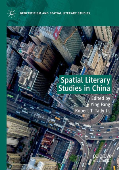 Spatial Literary Studies China