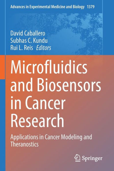 Microfluidics and Biosensors Cancer Research: Applications Modeling Theranostics