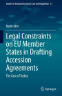 Legal Constraints on EU Member States in Drafting Accession Agreements: The Case of Turkey