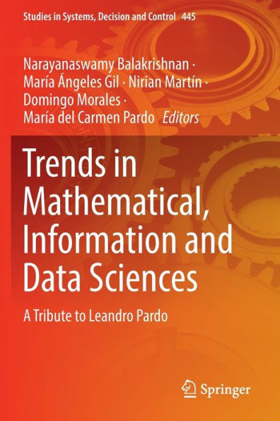 Trends Mathematical, Information and Data Sciences: A Tribute to Leandro Pardo