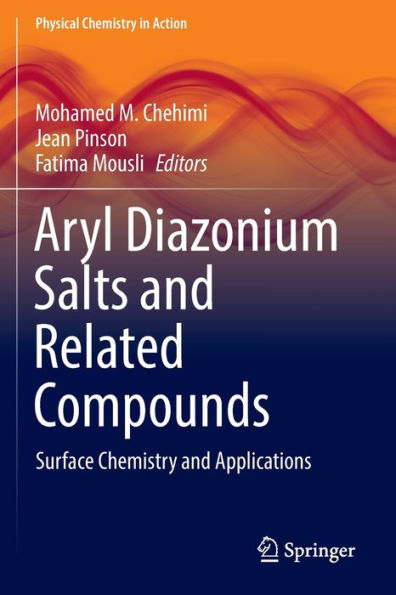 Aryl Diazonium Salts and Related Compounds: Surface Chemistry Applications