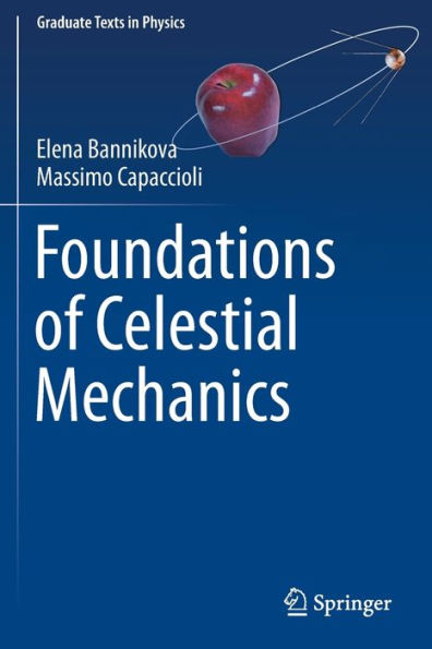 Foundations of Celestial Mechanics